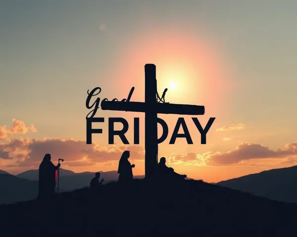 Good Friday Images for Inspirational and Uplifting Thoughts