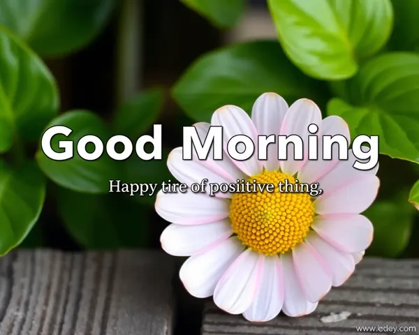 Good Morning Images with Positive Affirmations for Success