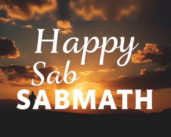 Happy Sabbath Images Radiating Love and Warmth