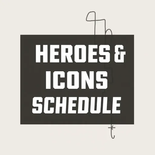 Heroes and Icons Schedule Update Announced