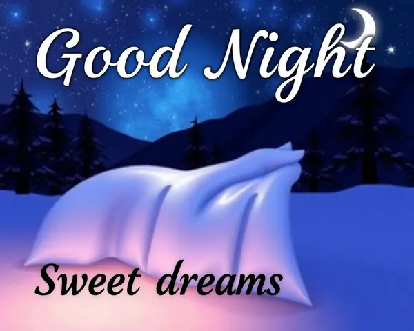 Sweet Dreams with Good Night Images Captured